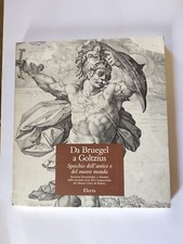 Da Bruegel a Goltzius. Lo specchio dell'antico e del nuovo mondo