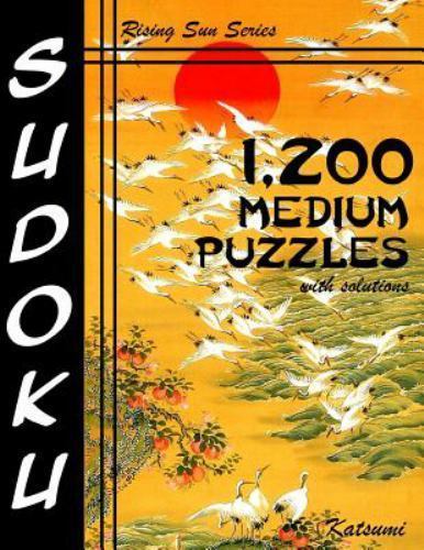Rising Sun 1 200 Medium Sudoku Puzzles With Solutions A Rising Sun 
