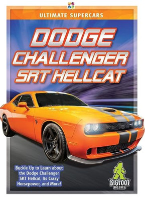 Dodge Challenger Srt Hellcat (Ultimate Supercars) - Hardback NEW Perritano, John