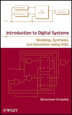 Ferdjallah - Introduction to Digital Systems  Modeling Synthesis and - X555z