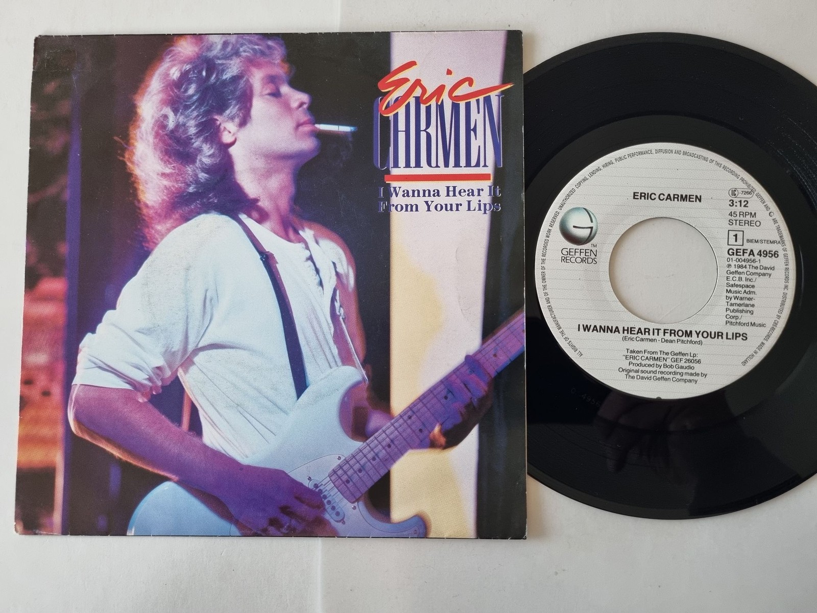 Eric Carmen - I Wanna Hear It From Your Lips 7'' Vinyl Holland