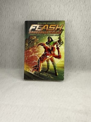 The Flash Croosover Crisis And Green Arrows s Perfect Shot Kids Book 2019