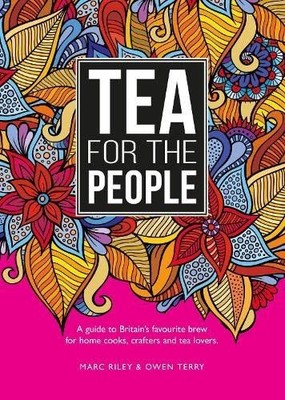 Libro - Marc Riley - Tea For The People  - Meze Publishing