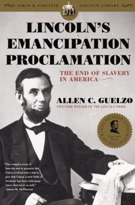 Lincoln's Emancipation Proclamation : The End of Slavery in Ameri