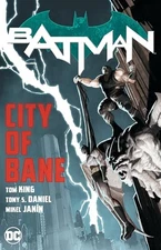 Batman: City of Bane: The Complete Collection - Paperback By King, Tom - GOOD