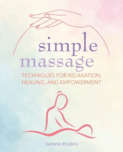 Daphne Roubini Simple Massage (Tascabile)