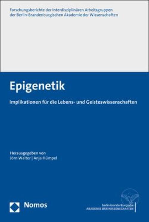 Thumbnail - Epigenetik | Jörn Walter (u. A.) | Buch | 221 S. | Deutsch | 2017