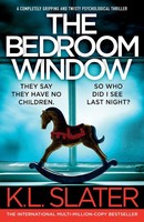 The Bedroom Window | A Completely Gripping And Twisty Psychological Thriller