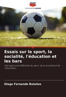 Diego Fernando BolañOs | Essais Sur Le Sport, La Socialité, L'éDucation Et...
