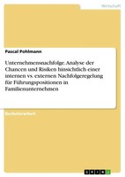 Pascal Pohlmann | Unternehmensnachfolge. Analyse Der Chancen Und Risiken...