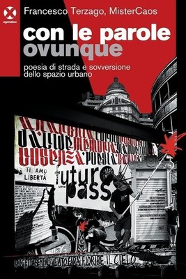 Libro - Terzago Francesco Maria / MisterCaos - Con Le Parole Ovunque. Poesia Di 