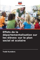 Effets De La DéPartementalisation Sur Les éLèVes: Sur Le Plan Social Et Scolaire