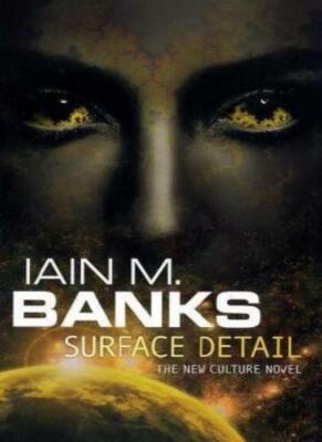 Surface Detail,Iain M. Banks- 9781841498942