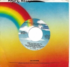 WATSON, Gene  (Sometimes I Get Lucky And Forget)  MCA 52243 = MINT record!
