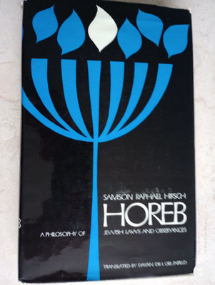 A PHILOSOPHY OF HOREB VOLUME 2 SAMSON RAPHAEL HIRSCH HC/HARDCOVER/DJ BOOK