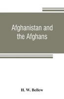 H. W. Bellew | Afghanistan And The Afghans | Taschenbuch | Englisch (2019)