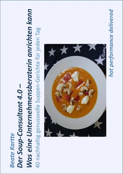 Beate Kartte | Der Soup-Consultant 4.0 - Was Eine Unternehmensberaterin...-image