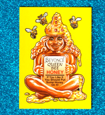 2017 Wacky Packages 50th Anniversary ''BEYONCE QUEEN BEE HONEY'' Yellow Sticker