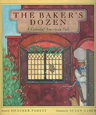 The Baker's Dozen : A Colonial American Tale Hardcover