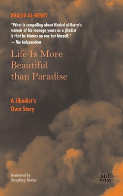 Life Is More Beautiful Than Paradise, Khaled Al-Berry