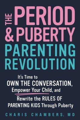 PERIOD & PUBERTY PARENTING REVOLUTUION by CHAMBERS, CHARIS Paperback Self Help