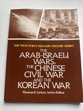 The Arab Israeli Wars The Chinese Civil War And The Korean War Thomas E.