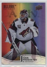 2021-22 Upper Deck Allure Rainbow Double Ivan Prosvetov #R-31 0q3