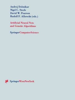 Artificial Neural Nets and Genetic Algorithms: Proceedings of the International 