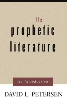 The Prophetic Literature: An Introduction - Paperback - VERY GOOD