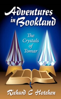 Hotchen - Adventures in Bookland the Crystals of Tomar - New paperbac - X555z
