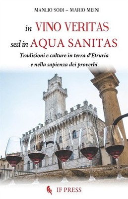 Buch - Manlio Sodi / Meini Mario - In Vino Veritas, Sed In Aqua Sanitas. Tradiz