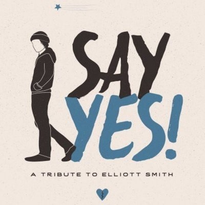 Various Artists Say Yes! A Tribute to Elliott Smith (CD) Album (US IMPORT)