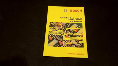 Bosch Automotive Electronics for Safety, Comfort and Reliability Technical Inst.