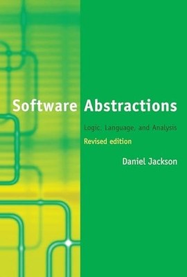 Software Abstractions, revised - VERY GOOD