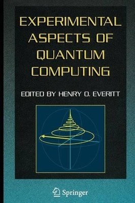 Experimental Aspects of Quantum Computing - 9781441935700