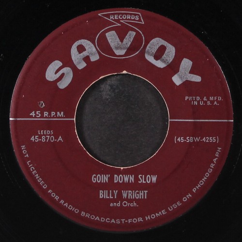 BILLY WRIGHT: if i didn't love you / goin' down slow SAVOY 7" Single 45 RPM - Picture 2 of 2