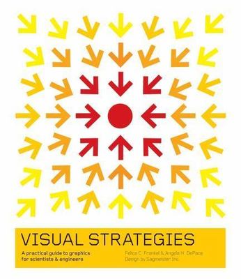 Visual Strategies : A Practical Guide to Graphics for Scientists and...
