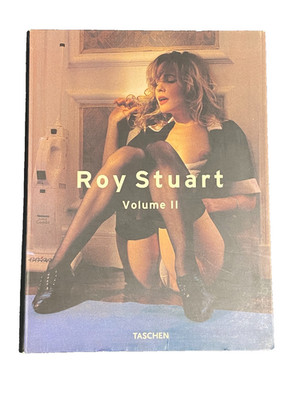 Roy Stuart Volume II Taschen 2003 Erotische Fotografie