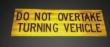 Do Not Overtake Turning Vehicle Sticker for Caravan RV Truck motor  Class 1