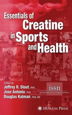 Essentials of Creatine in Sports and Health by Jeffrey R. Stout (English) Paperb