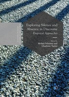 Exploring Silence And Absence In Discourse Melani SchröTer