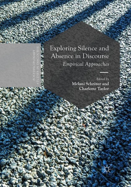 Exploring Silence And Absence In Discourse Melani SchröTer-image