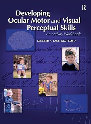 Developing Ocular Motor and Visual Pe..., Lane, Kenneth