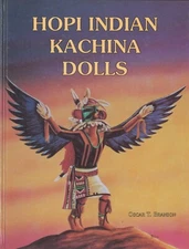 Hopi Indian Kachina Dolls by Oscar T. Branson (1992, Hardcover)
