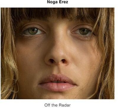 Off the Radar by Erez, Noga (Record, 2017)