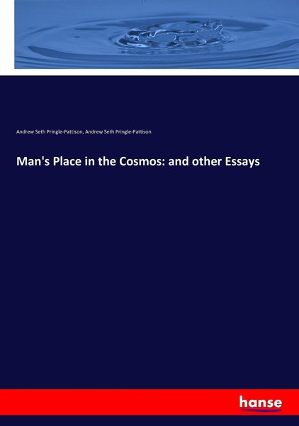 Man's Place In The Cosmos: And Other Essays Andrew Seth Pringle-Pattison-image