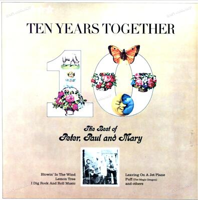 Peter, Paul And Mary - Ten Years Together - The Best Of Peter, Paul And. LP .