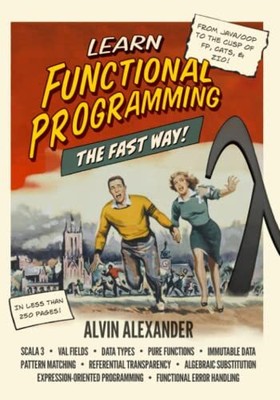 Learn Functional Programming The Fa..., Alexander, Alvi