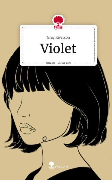 Gray Riverson | Violet. Life Is A Story - story.one | Buch | Deutsch (2023)-image