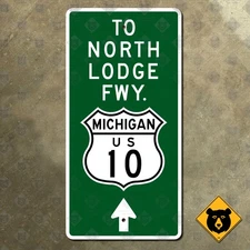 Michigan To North Lodge Freeway US Route 10 highway guide sign 24x12